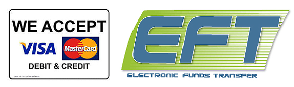 We Accept Visa MasterCard or EFT